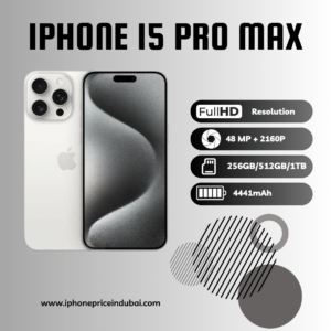 IPhone 15 Pro Max Price In Dubai